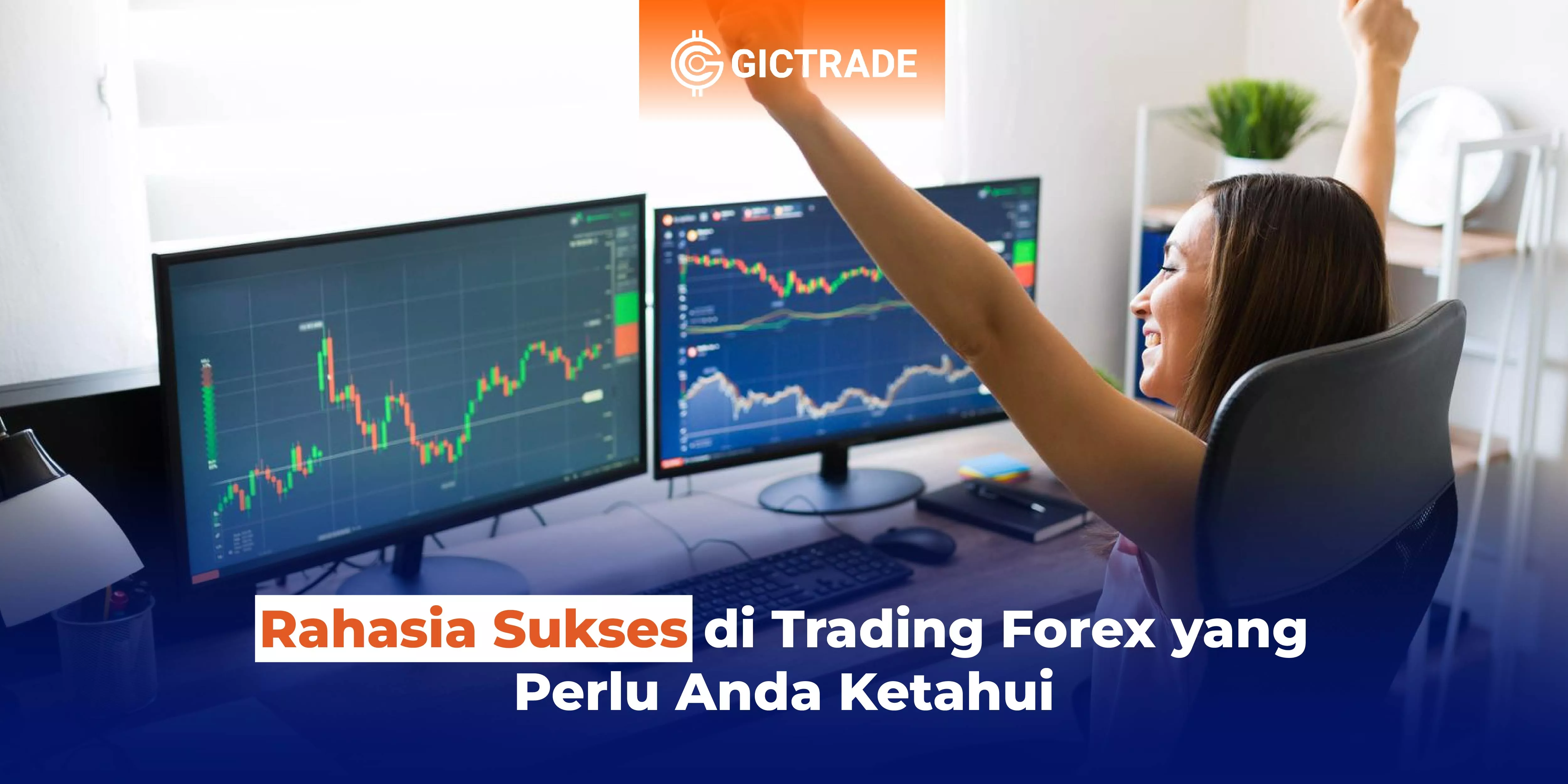 Rahasia Sukses di Trading